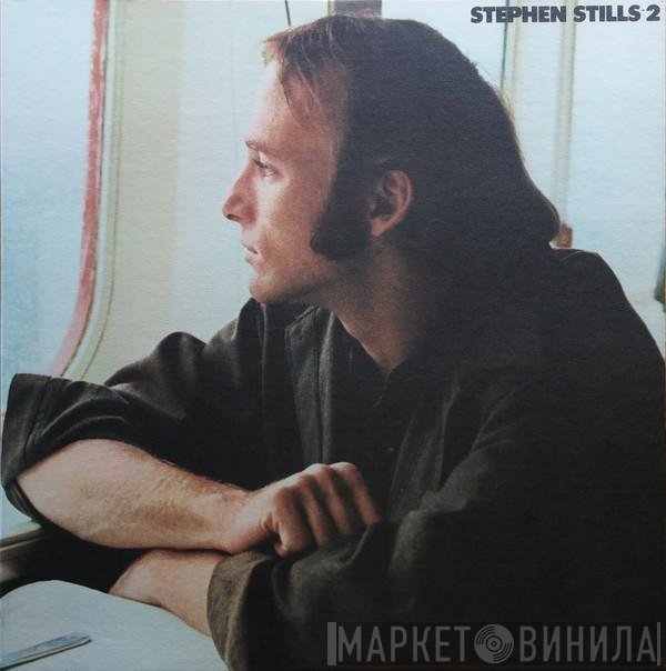 Stephen Stills  - Stephen Stills 2