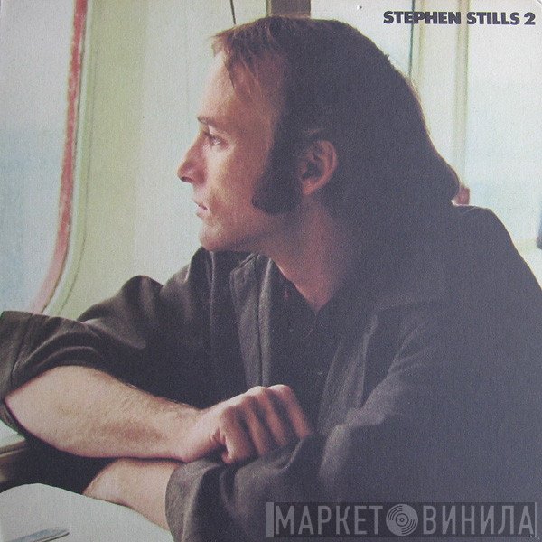 Stephen Stills  - Stephen Stills 2