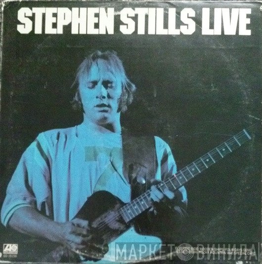 Stephen Stills  - Stephen Stills Live