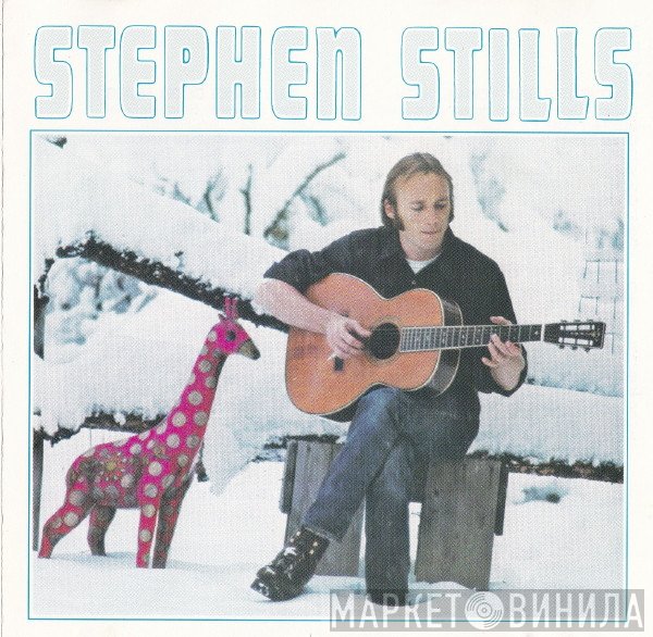Stephen Stills - Stephen Stills