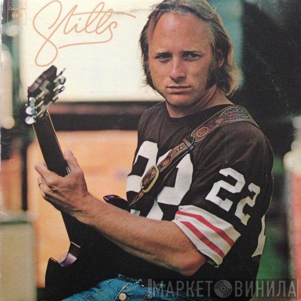 Stephen Stills  - Stills