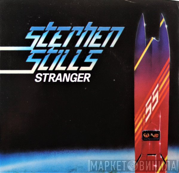 Stephen Stills  - Stranger