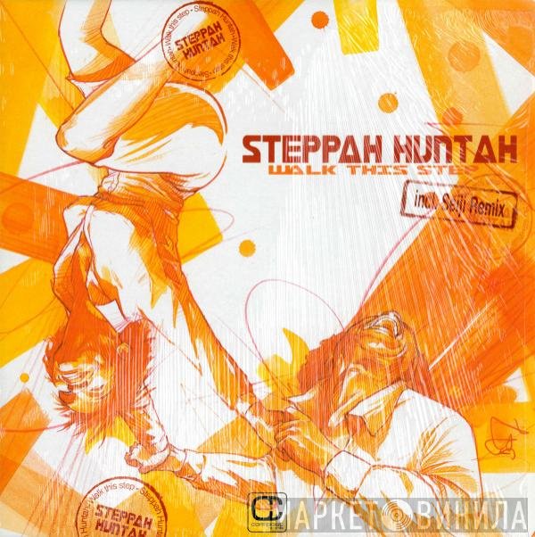 Steppah Huntah - Walk This Step
