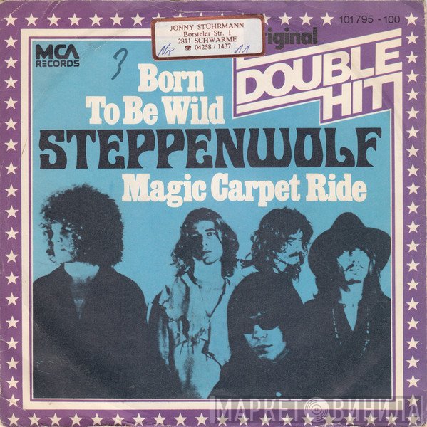 Steppenwolf  - Born To Be Wild / Magic Carpet Ride