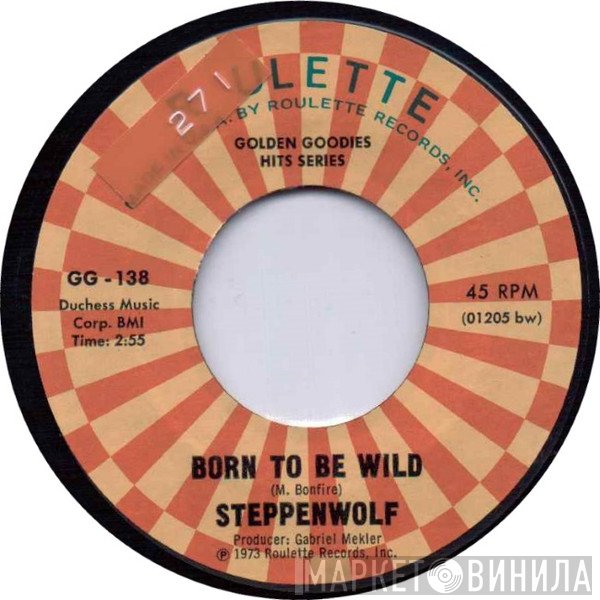 Steppenwolf  - Born To Be Wild / Magic Carpet Ride