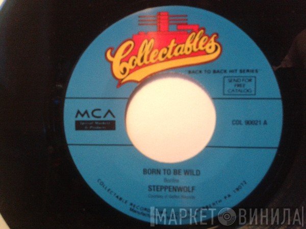 Steppenwolf  - Born To Be Wild / Magic Carpet Ride