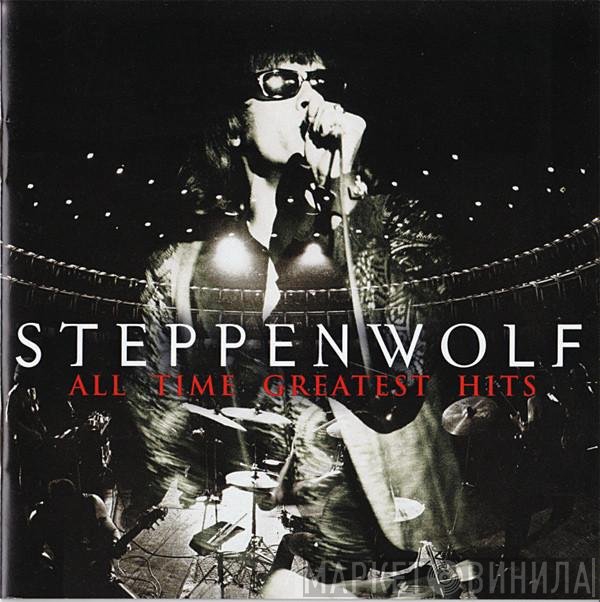 Steppenwolf - All Time Greatest Hits
