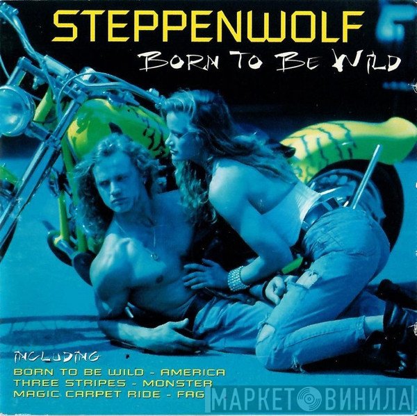 Steppenwolf  - Born To Be Wild