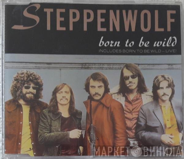 Steppenwolf  - Born To Be Wild