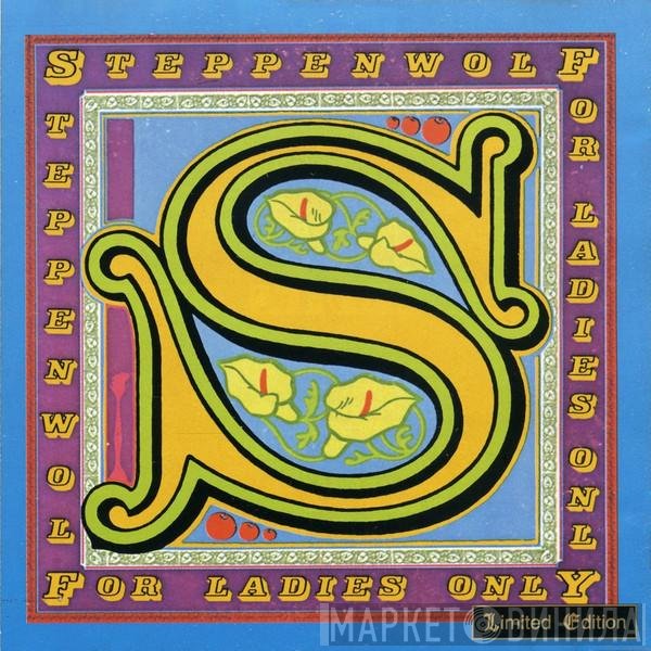 Steppenwolf  - For Ladies Only