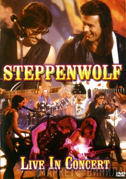 Steppenwolf  - Live In Concert