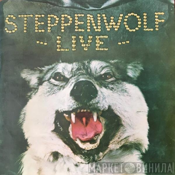 Steppenwolf  - Live