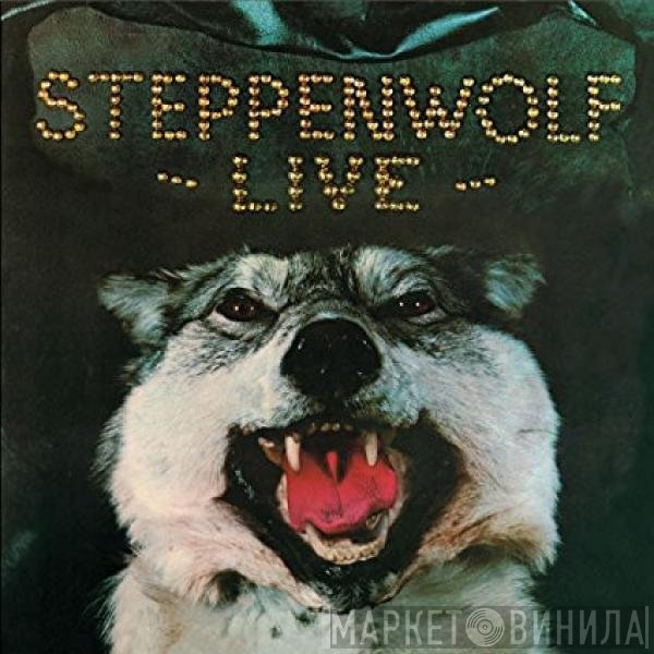 Steppenwolf  - Live