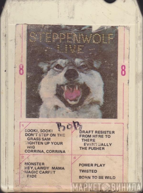 Steppenwolf  - Live