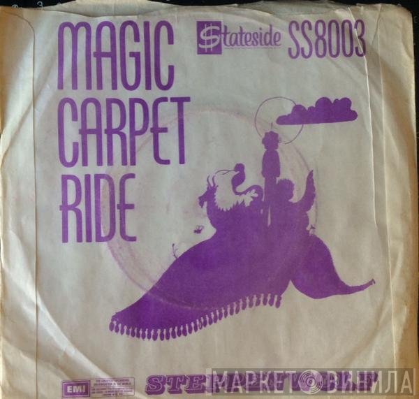 Steppenwolf  - Magic Carpet Ride
