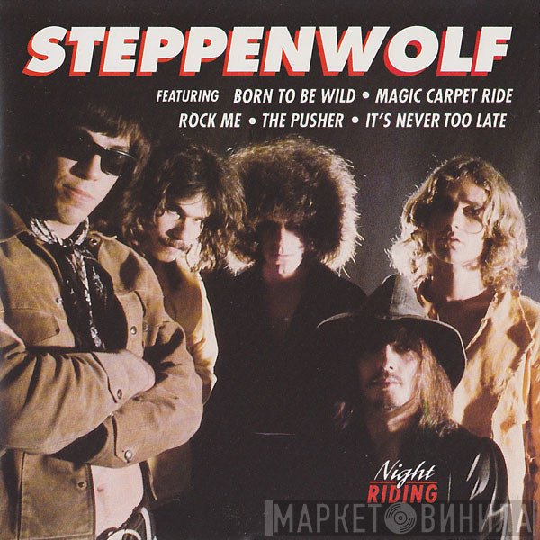 Steppenwolf  - Night Riding