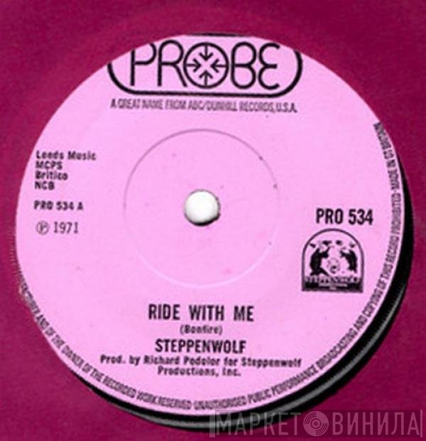 Steppenwolf  - Ride With Me