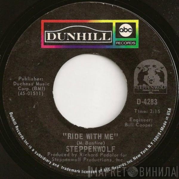 Steppenwolf  - Ride With Me