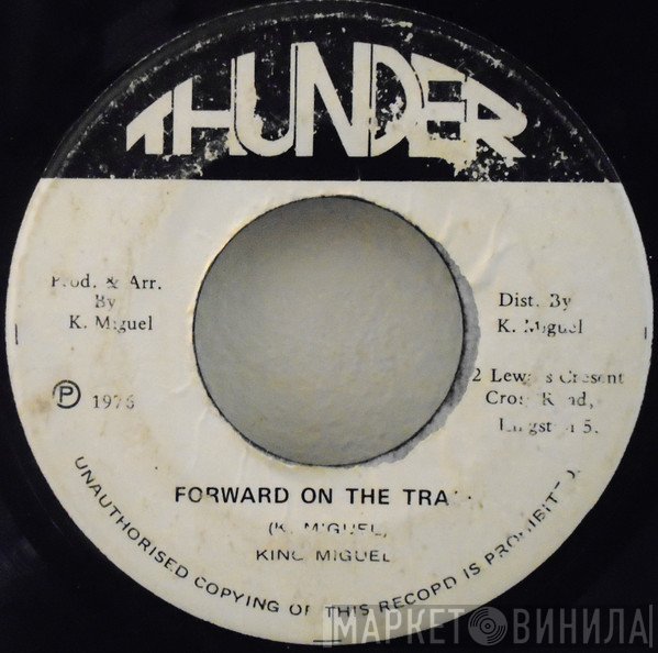 Stepping King Miguel - Forward On The Track