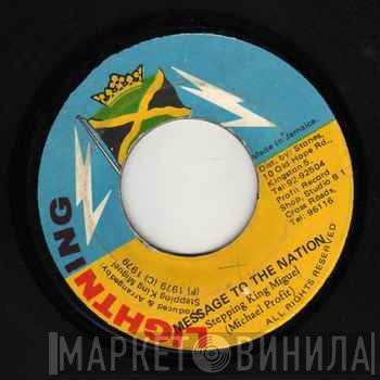 Stepping King Miguel - Message To The Nation