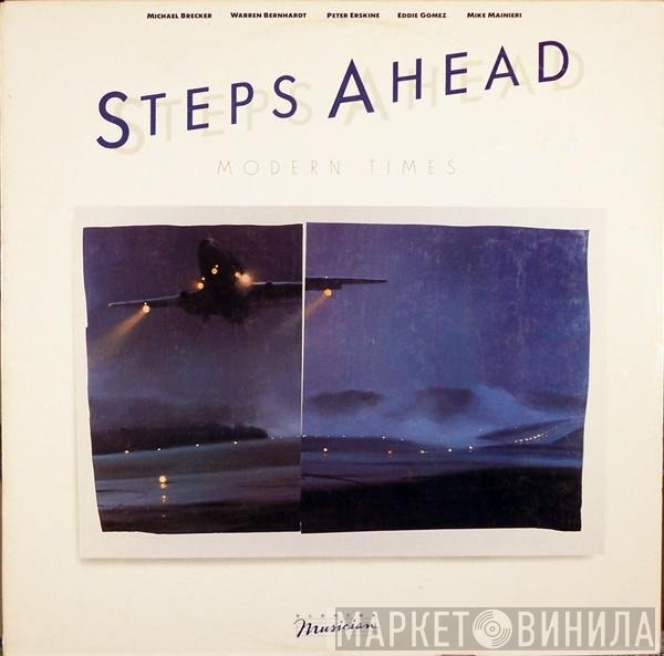 Steps Ahead − Michael Brecker, Warren Bernhardt, Peter Erskine, Eddie Gomez, Mike Mainieri  - Modern Times