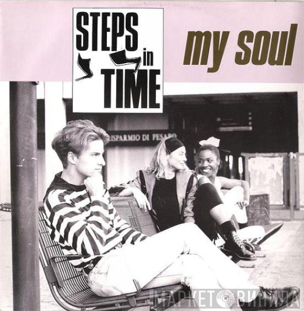 Steps In Time - My Soul