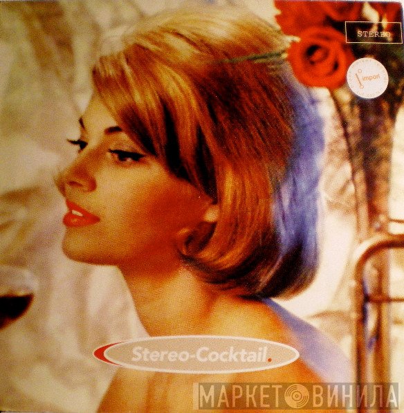  - Stereo Cocktail