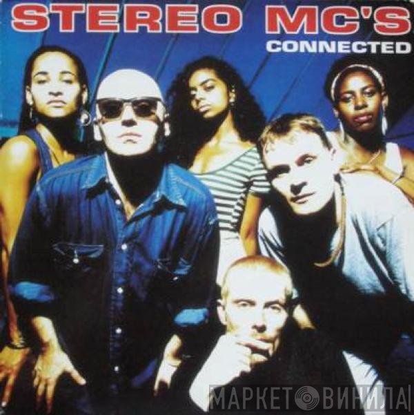 Stereo MC's - Connected