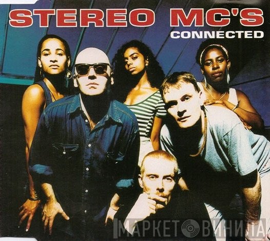 Stereo MC's - Connected