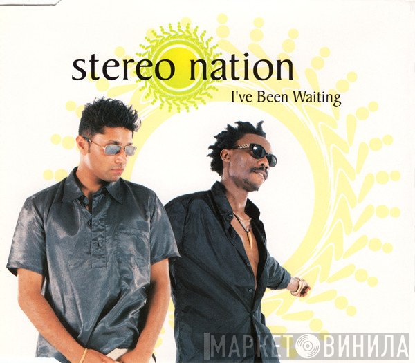 Stereo Nation - I've Been Waiting