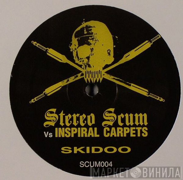 Stereo Scum Vs Inspiral Carpets  - Skidoo
