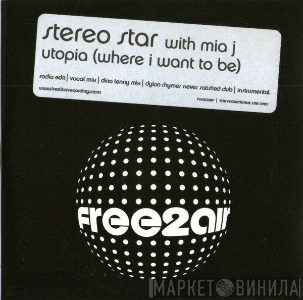 Stereo Star, Mia J - Utopia (Where I Want To Be)