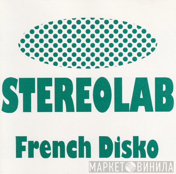 Stereolab - French Disko