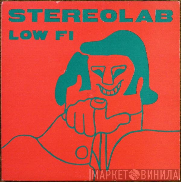 Stereolab  - Low Fi