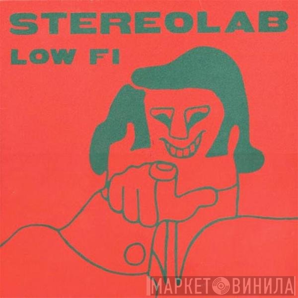Stereolab  - Low Fi