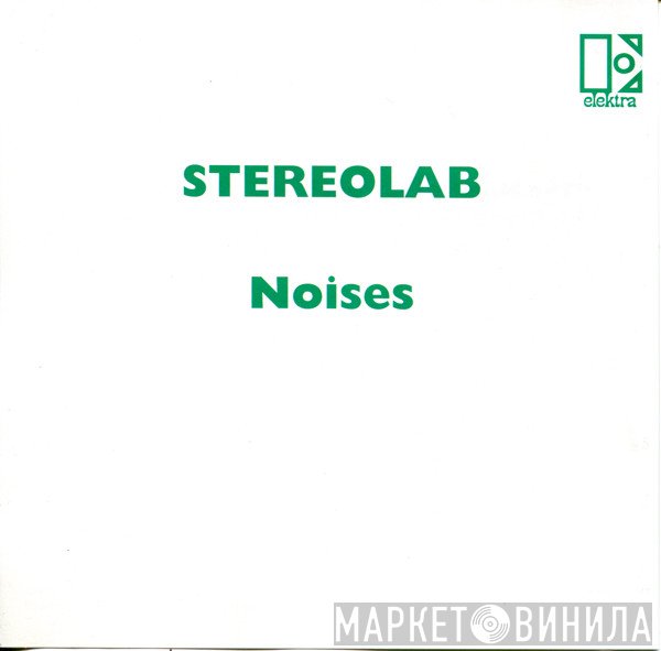 Stereolab - Noises