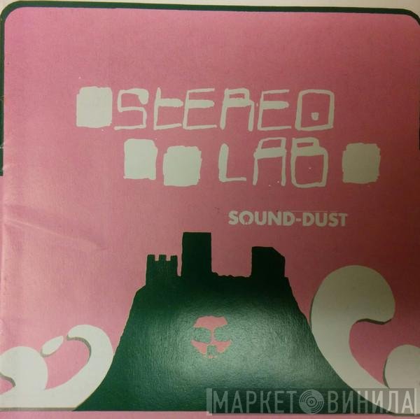 Stereolab  - Sound-Dust