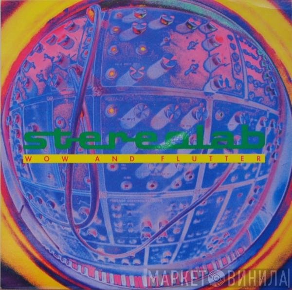 Stereolab  - Wow And Flutter