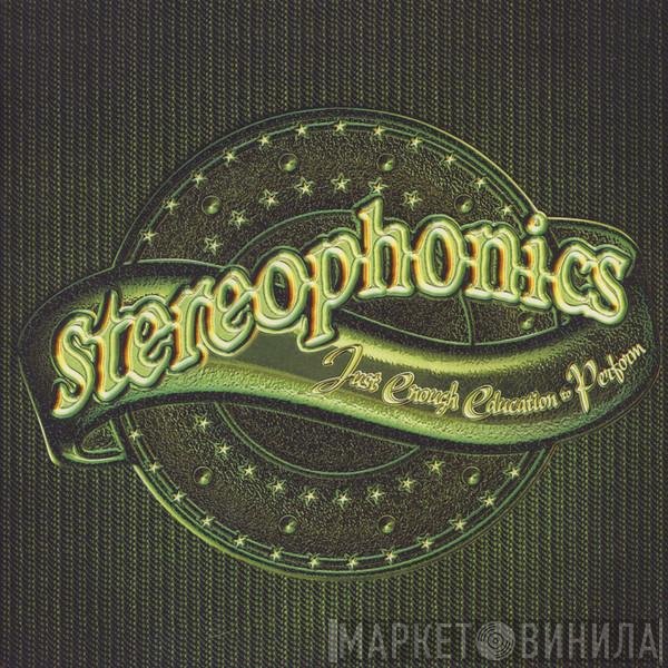 Stereophonics - Just Enough Education To Perform