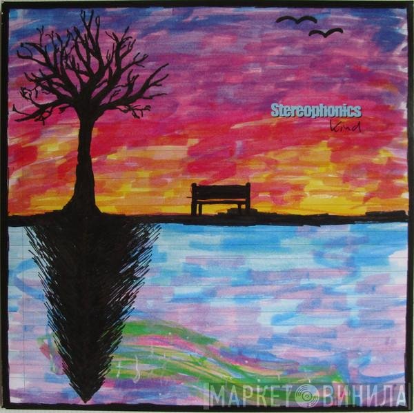 Stereophonics  - Kind