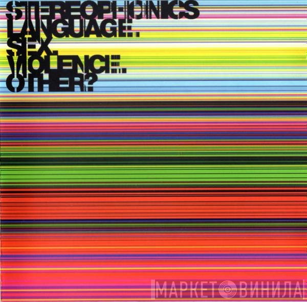Stereophonics - Language. Sex. Violence. Other?