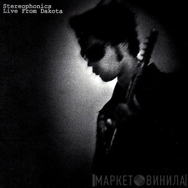 Stereophonics - Live From Dakota