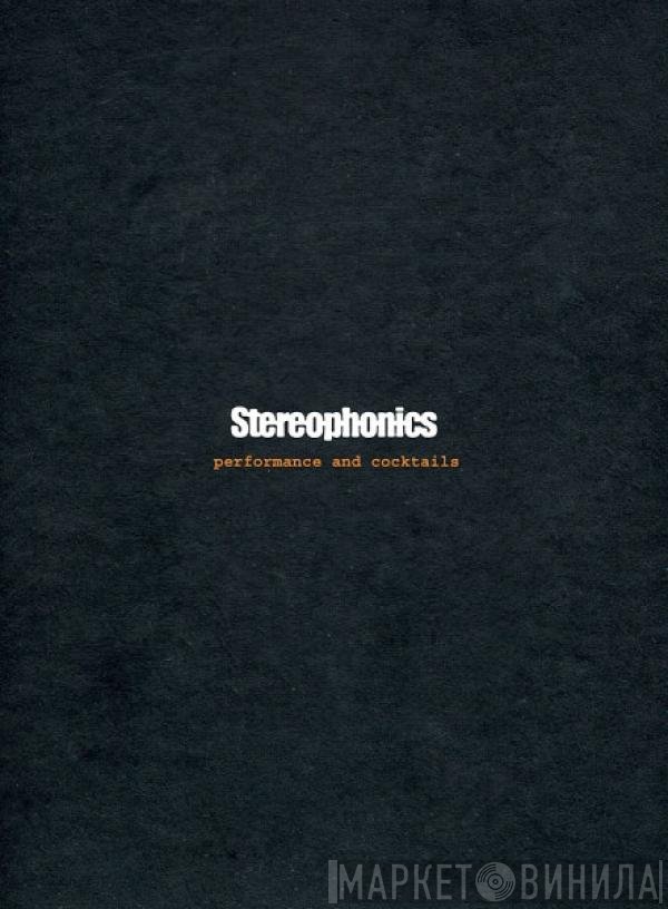 Stereophonics - Performance And Cocktails