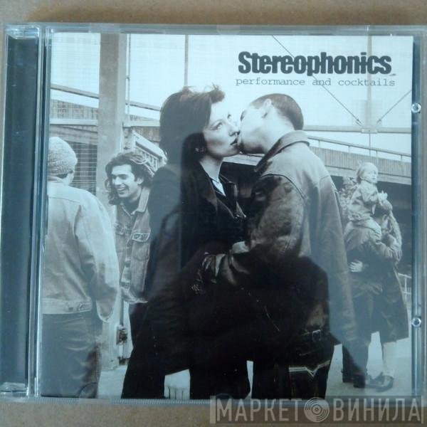 Stereophonics  - Performance And Cocktails