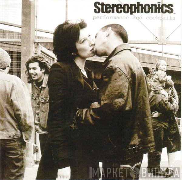 Stereophonics  - Performance And Cocktails