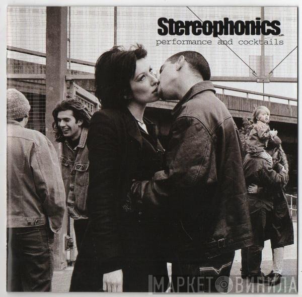 Stereophonics  - Performance And Cocktails