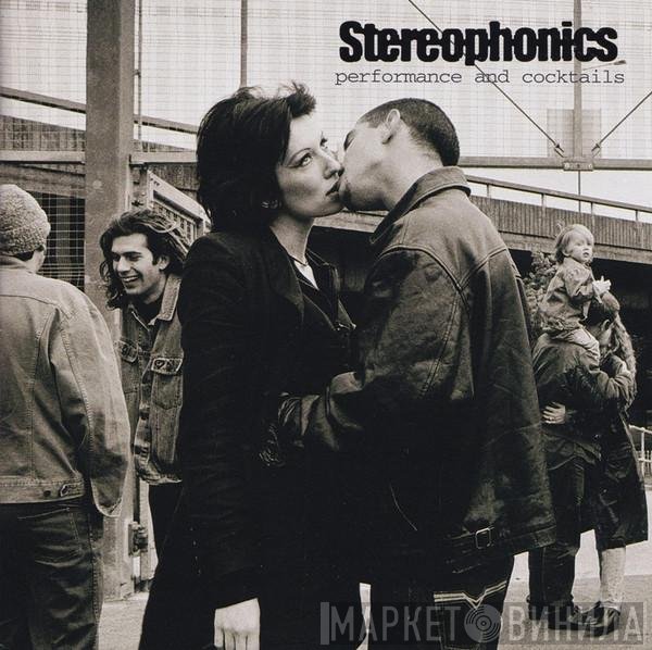 Stereophonics  - Performance And Cocktails