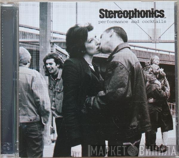 Stereophonics  - Performance And Cocktails