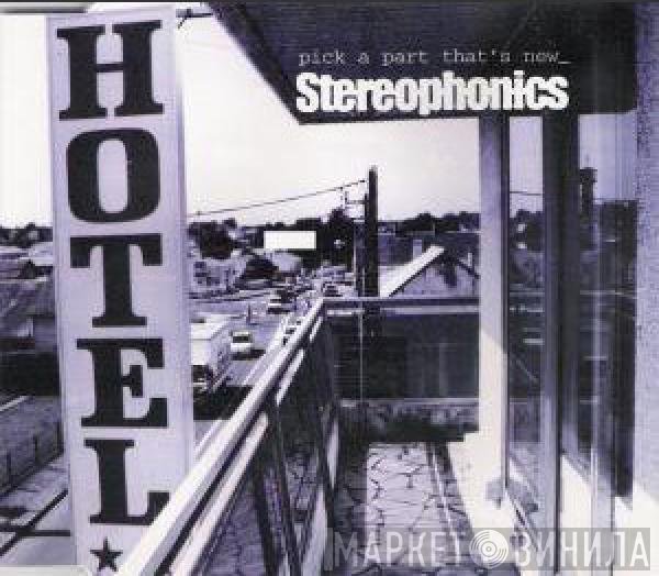 Stereophonics - Pick A Part That's New