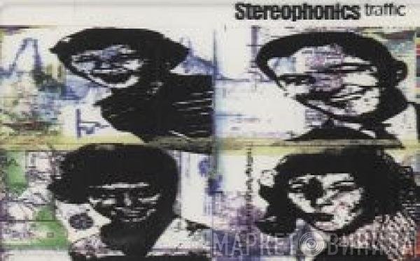 Stereophonics  - Traffic